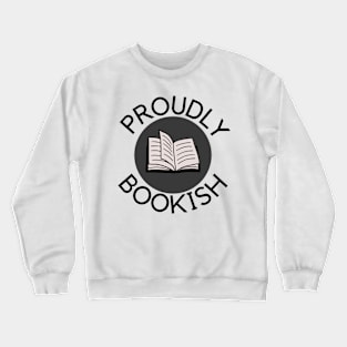 Proudly Bookish Crewneck Sweatshirt